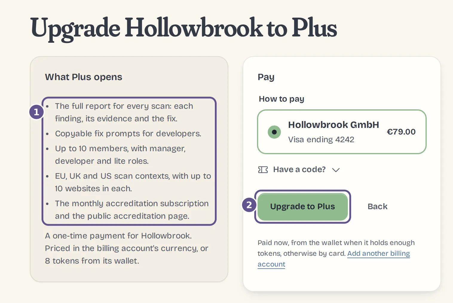 Upgrade Hollowbrook to Plus: what Plus opens, and the billing account with a card ending 4242.